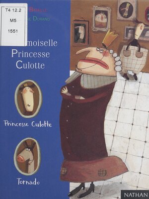 cover image of Mademoiselle Princesse Culotte